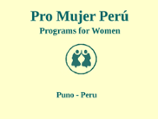 Pro Mujer Perú: Programs for Women