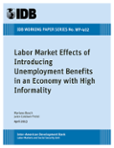 Labor Market Effects of Introducing Unemployment Benefits in an Economy with High Informality