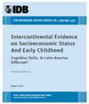 Intercontinental Evidence on Socioeconomic Status and Early Childhood: Cognitive Skills: Is Latin America Different?