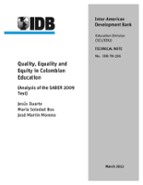 Quality, Equality and Equity in Colombian Education (Analysis of the SABER 2009 Test)
