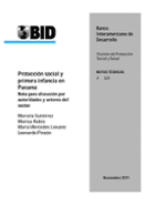 Protección social y primera infancia en Panamá: Nota para discusión por autoridades y actores del sector
