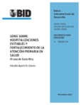 Serie sobre hospitalizaciones evitables y fortalecimiento de la atención primaria en salud: El caso de Costa Rica