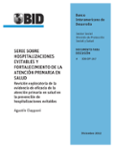 Serie sobre hospitalizaciones evitables y fortalecimiento de la atención primaria en salud: Revisión exploratoria de la evidencia de eficacia de la atención primaria en salud en la prevención de hospitalizaciones…