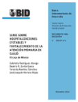 Serie sobre hospitalizaciones evitables y fortalecimiento de la atención primaria en salud: El caso de México