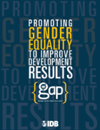 GAP: Plan de acción de género (2011-2013): Promoviendo la igualdad de género para mejorar los resultados de desarrollo