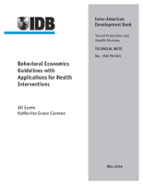 Behavioral Economics Guidelines with Applications for Health Interventions