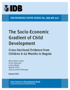 The Socio-Economic Gradient of Child Development: Cross-Sectional Evidence from Children 6-42 Months In Bogota