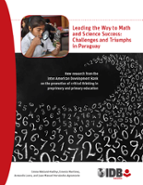 Leading the Way to Math and Science Success: Challenges and Triumphs in Paraguay: New research from the Inter-American Development Bank on the promotion of critical thinking in preprimary and primary 