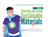 Selecting and Using Sustainable Materials