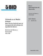 Vivienda en el medio urbano: Nota Técnica Sectorial para la incorporación del enfoque de igualdad de género