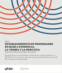 Breve 1: Establecimiento de prioridades en base a evidencia: La teoría y la práctica