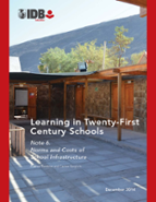 Learning in Twenty-First Century Schools: Note 6: Norms and Costs of School Infrastructure