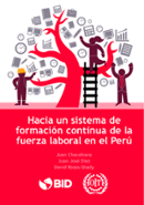 Hacia un sistema de formación continua de la fuerza laboral en el Perú