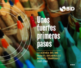 Unos fuertes primeros pasos: La agenda del BID para el desarrollo infantil temprano 2015-2018