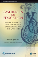 Cashing in on Education: Women, Childcare, and Prosperity in Latin America and the Caribbean