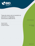 Tasas de retorno de la inversión en educación en República Dominicana (2000-2015)