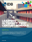 Learning in Twenty-First Century Schools: Note 9. Comparative Analysis of School Infrastructure Planning and Management Systems in 12 Countries in Latin America and the Caribbean