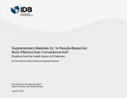 Supplementary Materials for: Is Results-Based Aid More Effective than Conventional Aid?: Evidence from the Health Sector in El Salvador