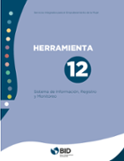 Servicios integrados para el empoderamiento de la mujer: Herramienta 12: Sistema de información, registro y monitoreo
