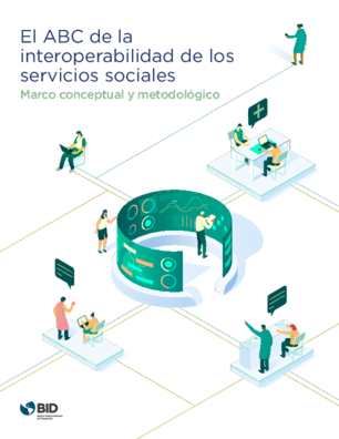 El ABC de la interoperabilidad de los servicios sociales: Marco conceptual y metodológico