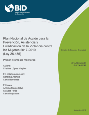 Plan Nacional de Acción para la Prevención, Asistencia y Erradicación de la Violencia contra las Mujeres 2017-2019 (Ley 26.485): Primer informe de monitoreo