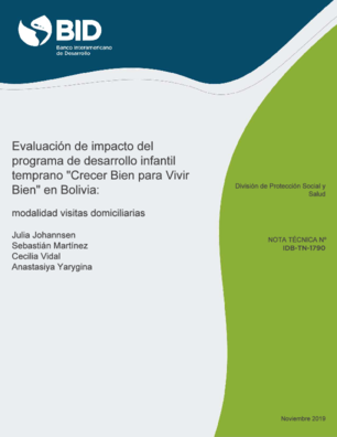 Evaluación de impacto del programa de desarrollo infantil temprano "Crecer Bien para Vivir Bien" en Bolivia: Modalidad visitas domiciliarias